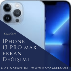 iPhone 13 Pro Max Ekran Değişimi